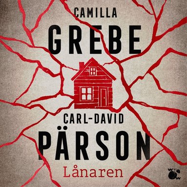 Camilla Grebe, Carl-David Pärson Lånaren