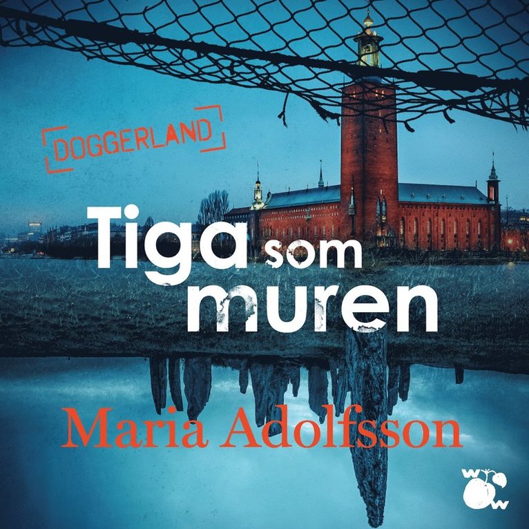 Maria Adolfsson - Tiga som muren, Ljudbok