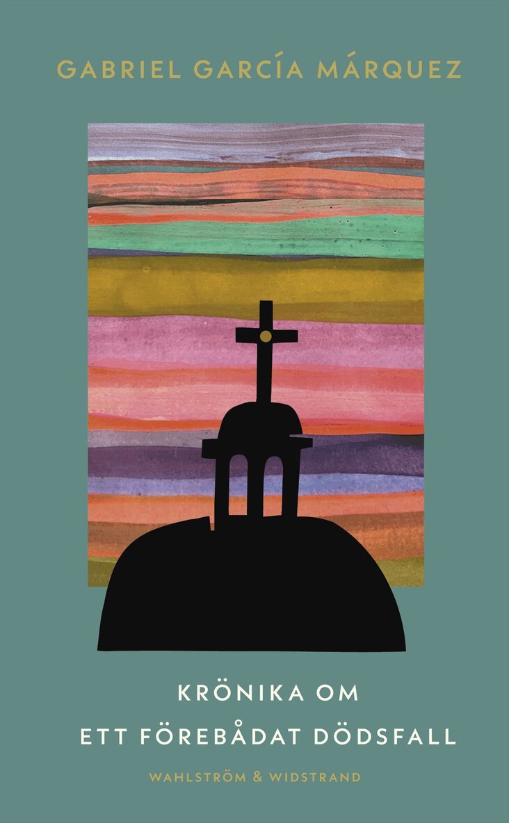 Gabriel García Márquez - Krönika om ett förebådat dödsfall, E-bok