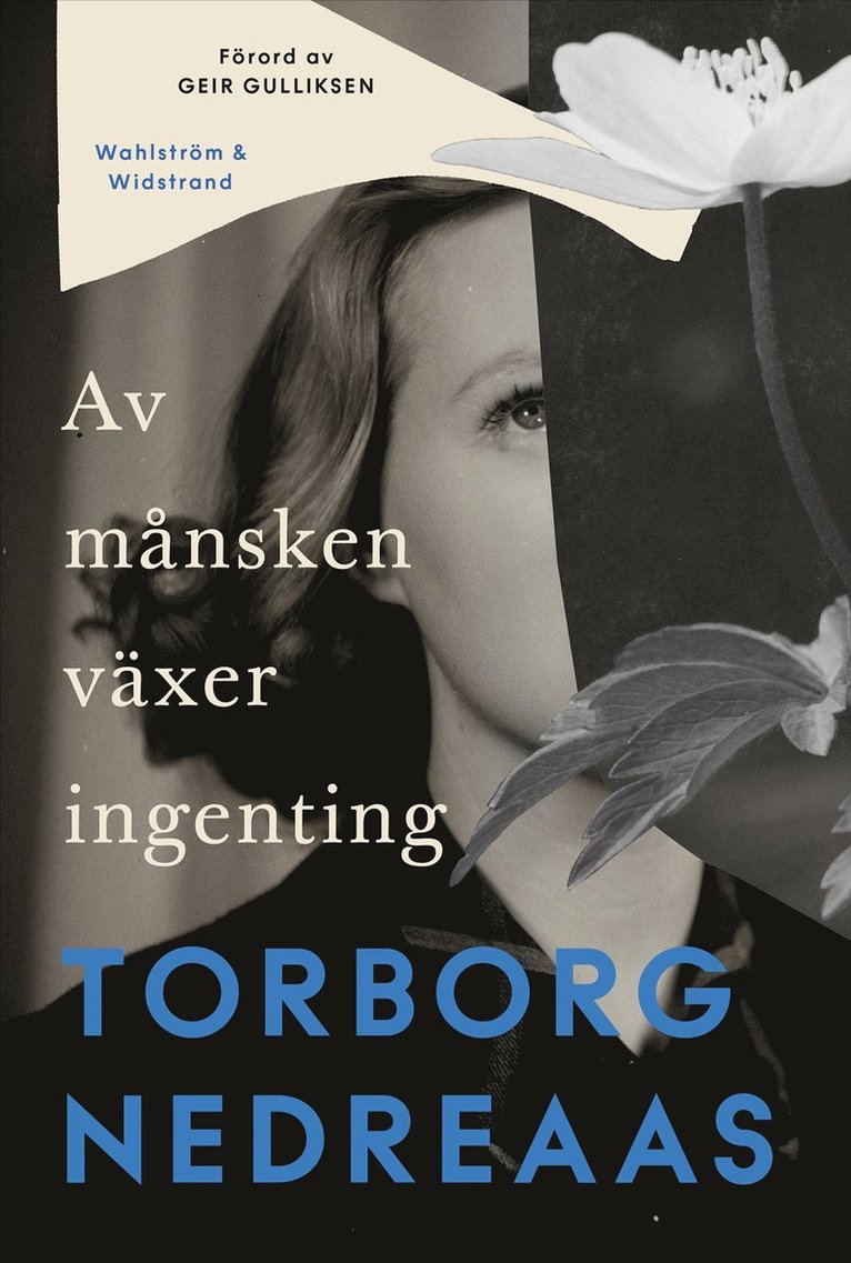 Torborg Nedreaas - Av månsken växer ingenting, E-bok