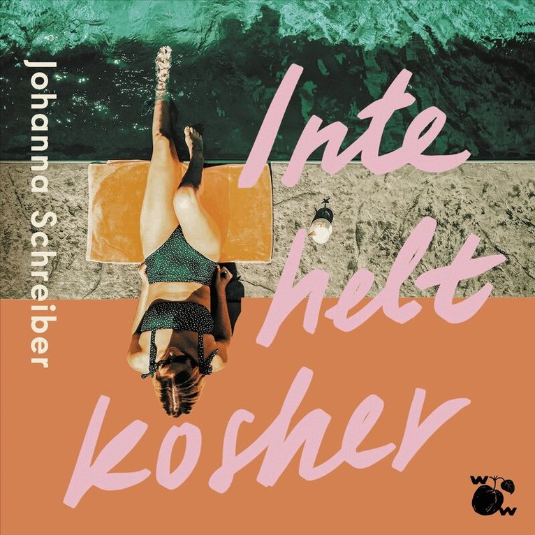 Johanna Schreiber - Inte helt kosher, Ljudbok