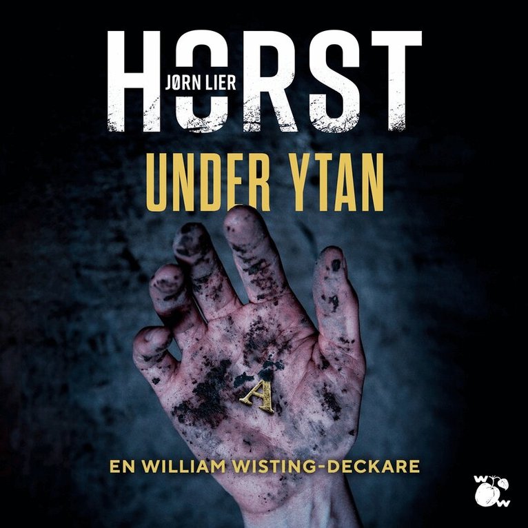 Jørn Lier Horst - Under ytan, Ljudbok