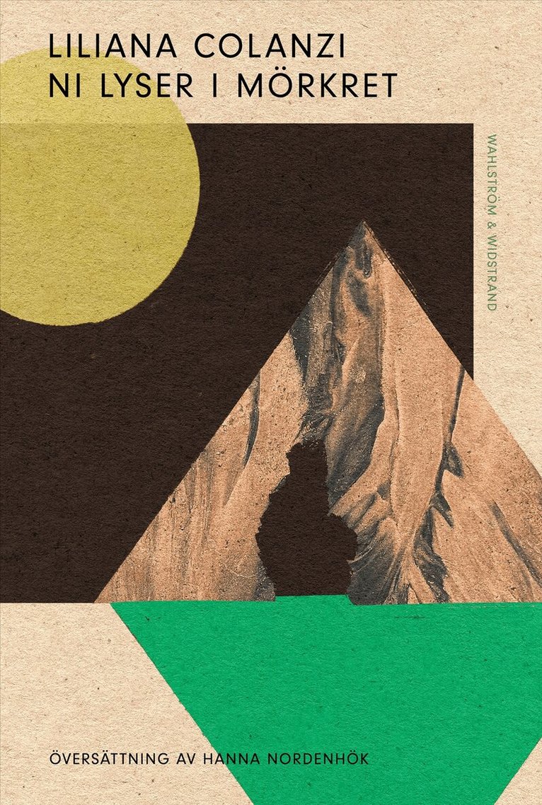 Liliana Colanzi - Ni lyser i mörkret, Inbunden