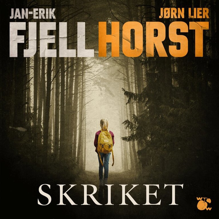 Jørn Lier Horst, Jan-Erik Fjell - Skriket, Ljudbok