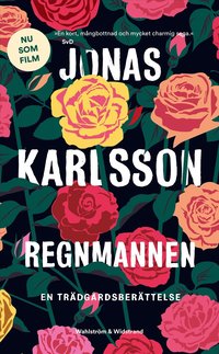 Regnmannen : en trdgrdsberttelse