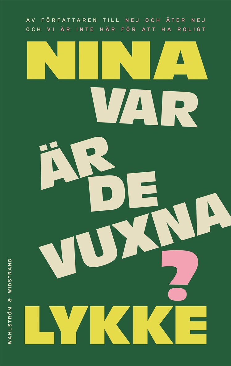 Nina Lykke - Var är de vuxna?, E-bok