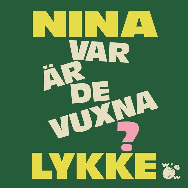 Nina Lykke - Var är de vuxna?, Ljudbok