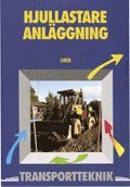 Hjullastare anläggning, Häftad