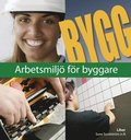 Bygg Arbetsmilj fr byggare