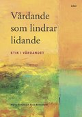 Vrdande som lindrar lidande