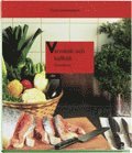 Göran Johannesson - Varmkök och kallkök - Grunderna, Inbunden