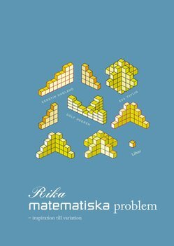 Kerstin Hagland, Rolf Hedrén, Eva Taflin - Rika matematiska problem, Häftad