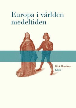 Dick Harrison - Europa i världen medeltiden, Häftad