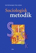 Karl-Erik Rosengren, Peter Arvidson - Sociologisk metodik, Häftad