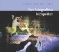 e-Bok Det fotografiska bildspråket