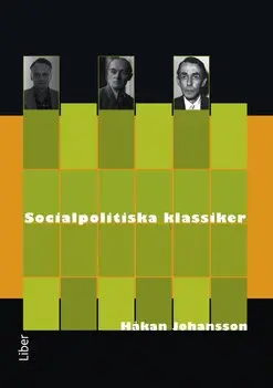 Håkan Johansson - Socialpolitiska klassiker, Häftad