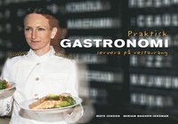 Praktisk gastronomi Servera på restaurang