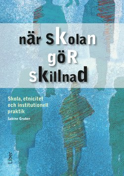 Sabine Gruber - När skolan gör skillnad, Häftad