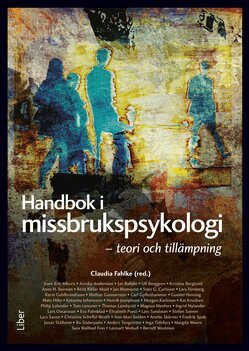Claudia Fahlke - Handbok i missbrukspsykologi, Inbunden
