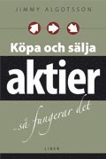 Jimmy Algotsson - Köpa och sälja aktier, Inbunden