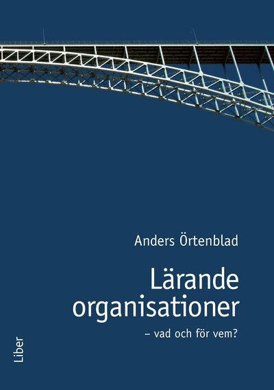 Anders Örtenblad - Lärande organisationer, Inbunden