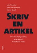 Lotte Rienecker, Peter Stray Jørgensen, Morten Gandil - Skriv en artikel, Häftad