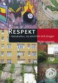 Philip Lalander - Respekt, Häftad