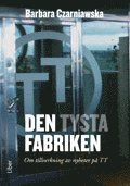 e-Bok Den tysta fabriken   Om tillverkning av nyheter på TT