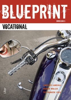 Christer Lundfall, Monica Möller, Ted Sunhede Fulk - Blueprint Vocational Kursbok, Häftad