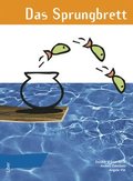 Der Sprung Das Sprungbrett