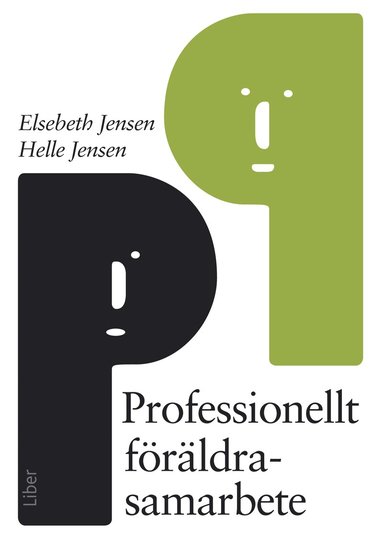 Elsebeth Jensen, Helle Jensen - Professionellt föräldrasamarbete, Häftad
