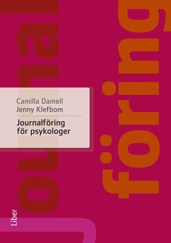Camilla Damell, Jenny Klefbom - Journalföring för psykologer, Häftad