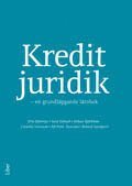 Alf-Peter Svensson, Elin Dalenius, Sara Edlund, Mikael Björkman, Cornelia Svenssona, Roland Sundqvist - Kreditjuridik, Häftad