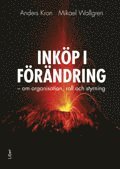 e-Bok Inköp i förändring  om organisation, roll och styrning