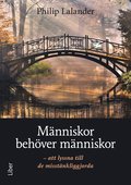 M�nniskor beh�ver m�nniskor : att lyssna till de misst�nkliggjorda