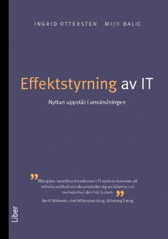 Ingrid Ottersten, Mijo Balic - Effektstyrning av IT : nyttan uppstår i användningen, Häftad