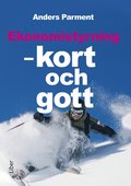 Ekonomistyrning : kort och gott