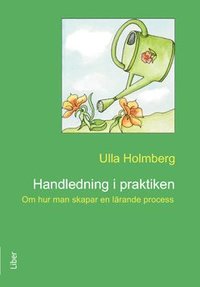 e-Bok Handledning i praktiken  Om hur man skapar en lärande process