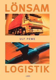 Ulf Pewe - Lönsam logistik, Häftad