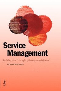 e-Bok Service Management  ledning och strategi i tjänsteproduktion