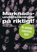 e-Bok Marknadsundersökningar på riktigt!  så används resurserna bäst!