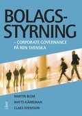 Bolagsstyrning : corporate governance på ren svenska