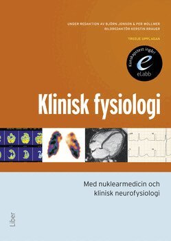 Klinisk fysiologi : med nuklearmedicin och klinisk neurofysiologi, Häftad