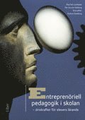 Åsa Falk-Lundqvist, Per-Gunnar Hallberg, Eva Leffler, Gudrun Svedberg - Entreprenöriell pedagogik i skolan, Häftad
