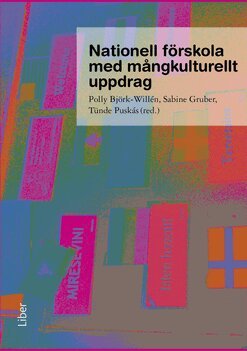 Nationell förskola med mångkulturellt uppdrag, Häftad