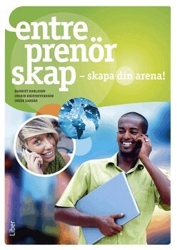 Harriet Karlsson, Ingrid Sörlin Kristoffersson, Inger Sandås - Entreprenörskap - skapa din arena, Häftad