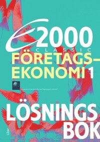 e-Bok E2000 Classic Företagsekonomi 1 Lösningsbok