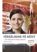 e-Bok Försäljning på nätet, Lösningar (Näthandel B)   från affärsidé till färdig nätbutik!