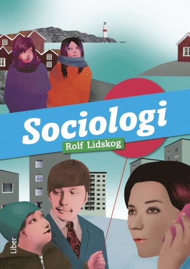 Rolf Lidskog Sociologi