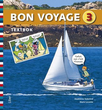 Madeleine Vaderlind, Marie Lecomte Bon Voyage 3 Textbok